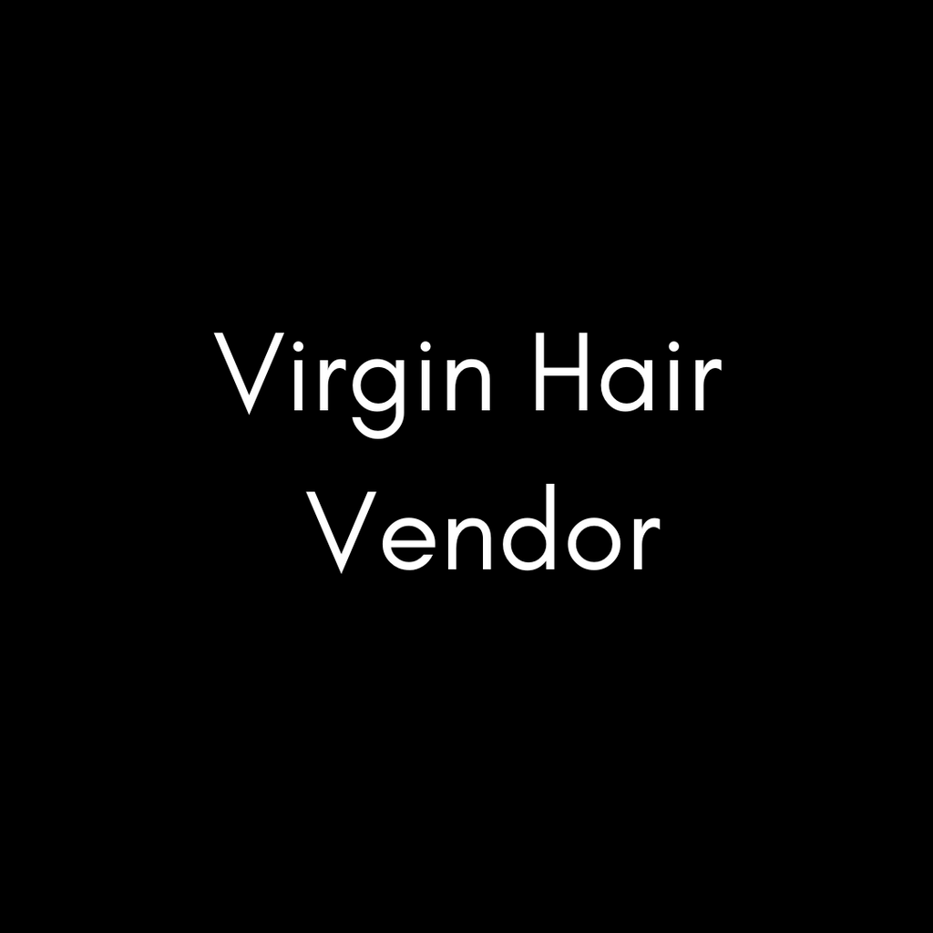 Personal Hair Vendor