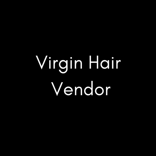 Virgin Hair Vendor